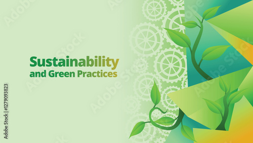 Sustainability and Green Practices concept. abstract polygonal with green plant and gears for go green concept. template vector illustration 