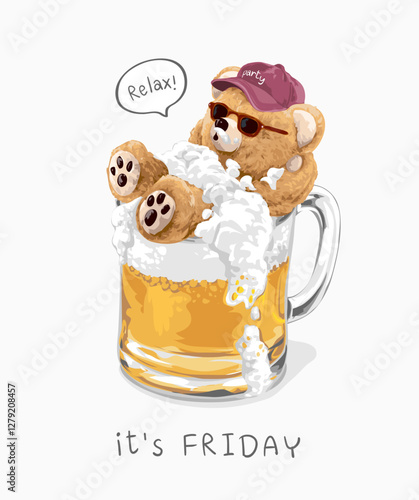 it's Friday slogan with bear doll in beer glass with bubble hand drawn vector illustration