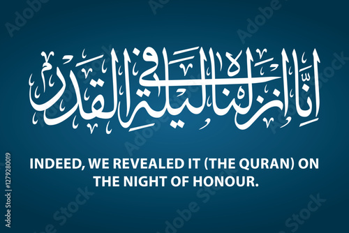 Inna anzalnahu fi lailatul qadr arabic calligraphy vector design with english translation