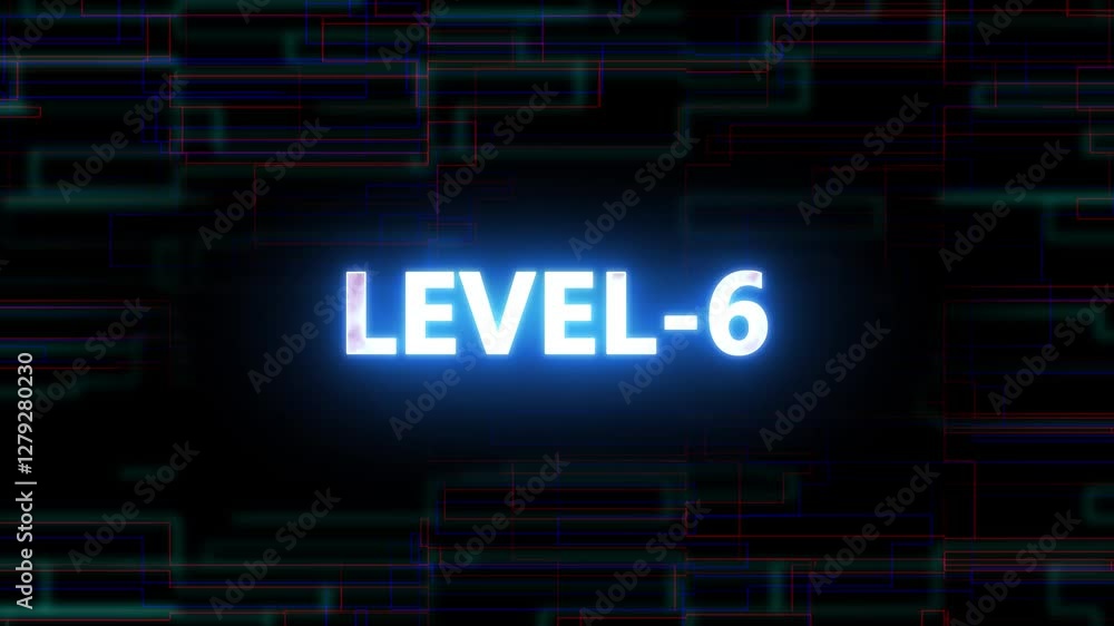 Level-6 text glowing animation with technology background. Level-6 text glowing animation with technology background.
