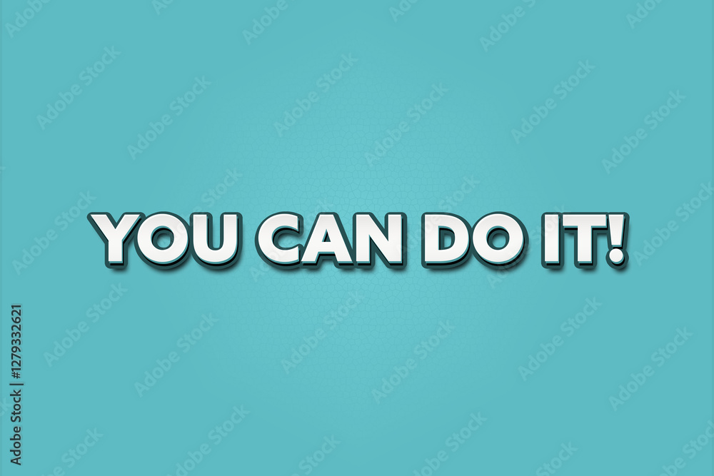 Fototapeta premium You can do it. A Illustration with white text isolated on light green background.