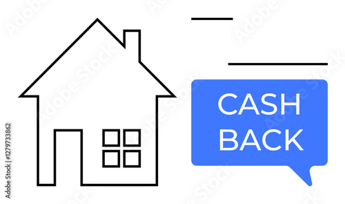 Outline of a house with a blue speech bubble containing Cash Back. Ideal for real estate, mortgage promotions, homebuying incentives, financial benefits, property investments, budget planning