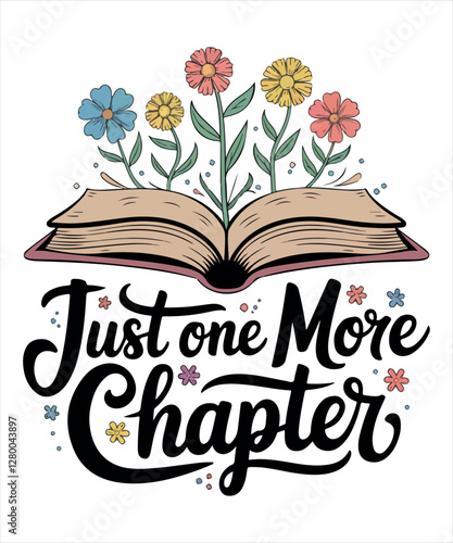 Just One More Chapter Book with Flowers