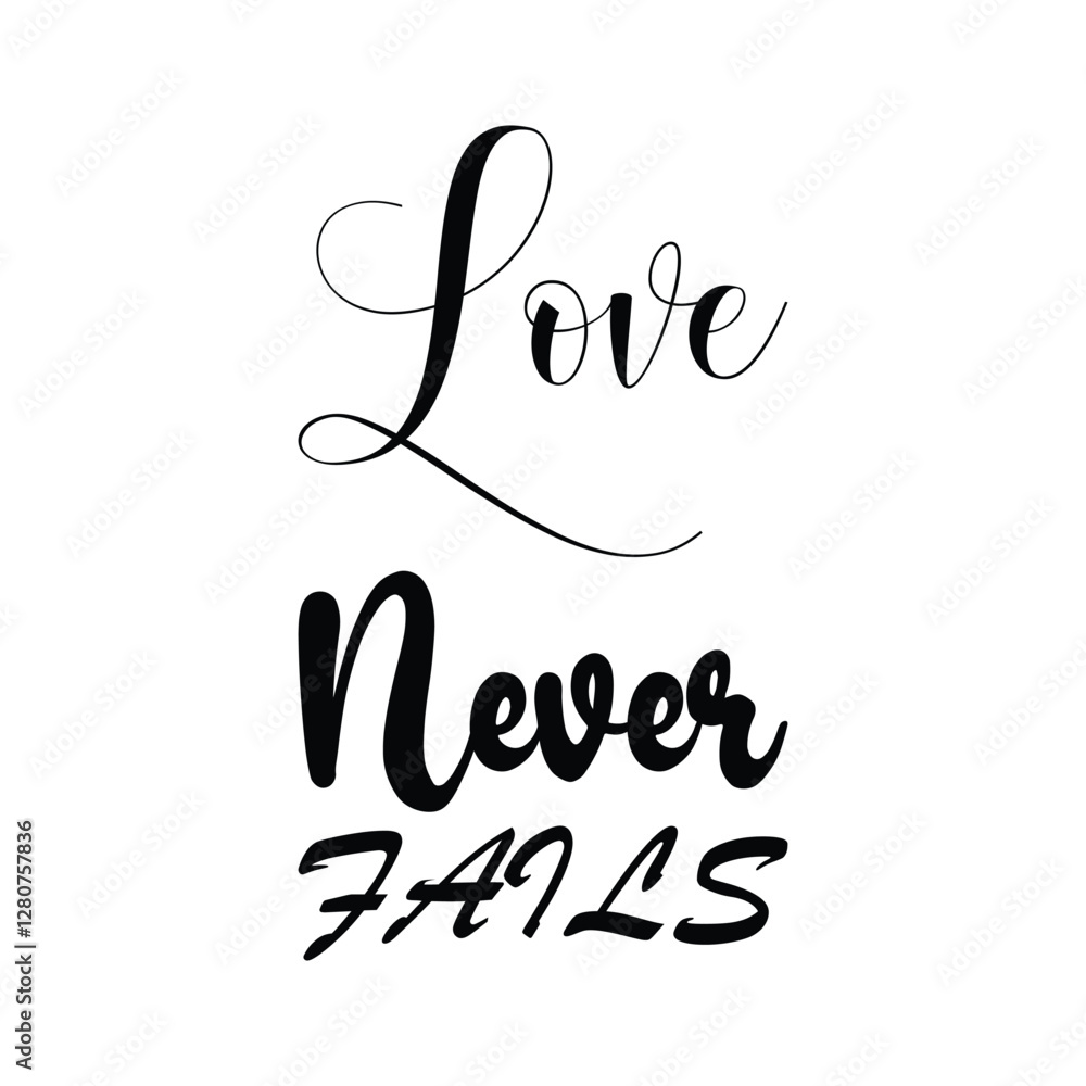 Obraz premium love never tails black letters quote