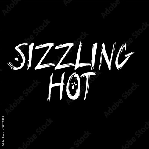 Vector illustration of sizzling hot.