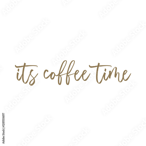 It's Coffee Time quote design art minimalism illustration