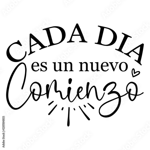 Cada Dia Es Un Nuevo Comienzo 2