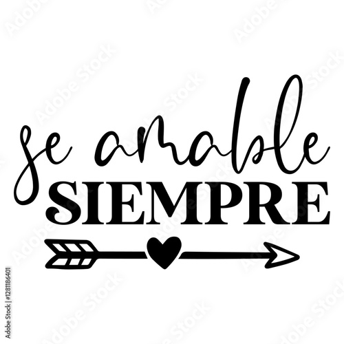 Se Amable Siempre
