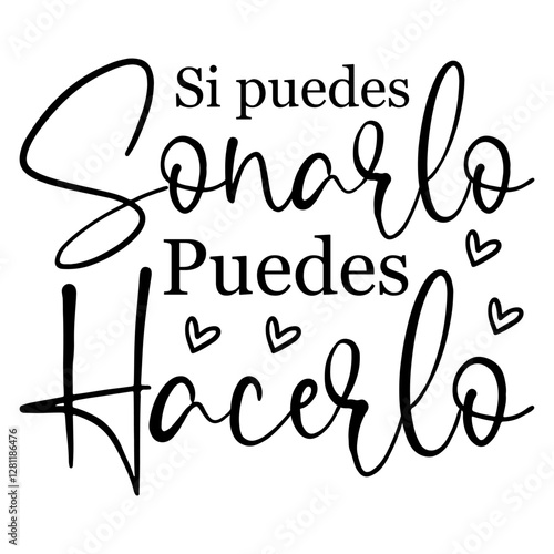 Si Puedes Sonarlo Puedes Hacerlo