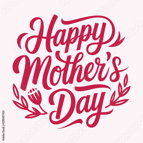 Happy Mother's Day text banner. Handwriting inscription Happy Mother's Day black color. Hand drawn vector art.