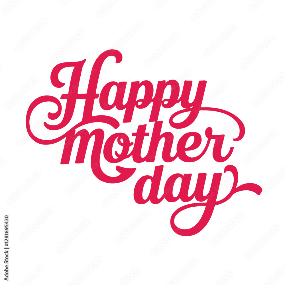 Happy Mother's Day elegant Hand drawn written lettering Happy Mother's Day elegant Hand drawn written lettering