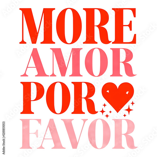Wallpaper Mural Red Pink Heart Sparkles Amor Por Favor Bold Spanish "More Love Please" Valentine's Day Graphic Torontodigital.ca