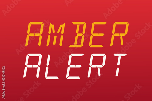 Digital amber alert message displayed in yellow and white text on a red background. Vector illustration.