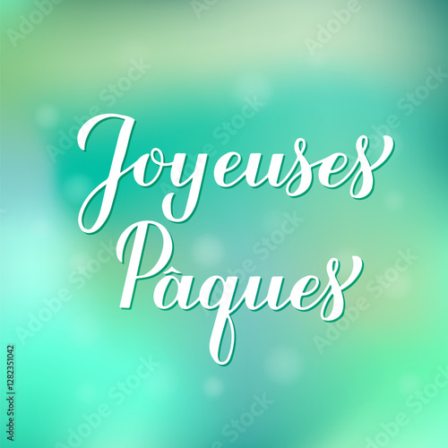 Happy Easter calligraphy hand lettering in French language on green gradient background. Easter celebration typography poster. Vector template for banner, greeting card, banner, etc.