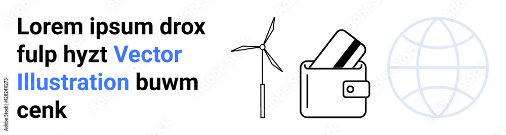 Wind turbine, wallet with credit cards, and globe outline with placeholder text above. Ideal for eco-friendly finance, renewable energy, global connectivity, sustainable business, financial Wind turbine, wallet with credit cards, and globe outline with placeholder text above. Ideal for eco-friendly finance, renewable energy, global connectivity, sustainable business, financial