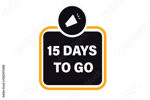 15 days to go, sale countdown vector symbol, clock, time,  background, template 15 days to go, countdown, sticker, left banner, business, sale, label button
