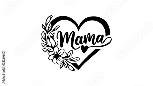 Heart shaped "Mama" design with floral embellishments.