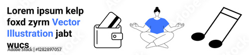 Wallet with credit cards, person meditating, and musical note icon. Ideal for financial apps, wellness platforms, music industry, web design, app development educational materials branding. Landing