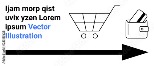Shopping cart beside wallet with credit cards. Placeholder text in black and blue. Black arrow pointing to the right. Ideal for e-commerce, payment methods, online transactions, financial management