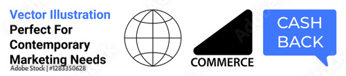Globe icon, commerce triangle, and cash back speech bubble emphasize financial transactions, e-commerce, global trade, and promotional offers. Ideal for advertising, finance, marketing online shops
