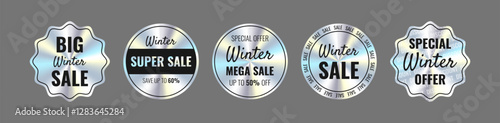 Tags and stickers with holographic effect: Winter Sale, Super Sale, Special Offer, Up to 50-60% Off. Hologram various geometric shapes.
