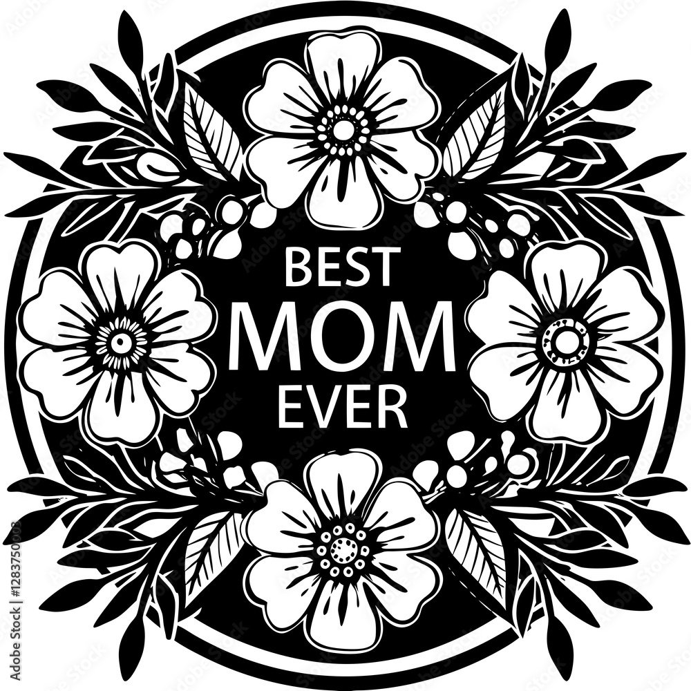vector floral design best mom ever 