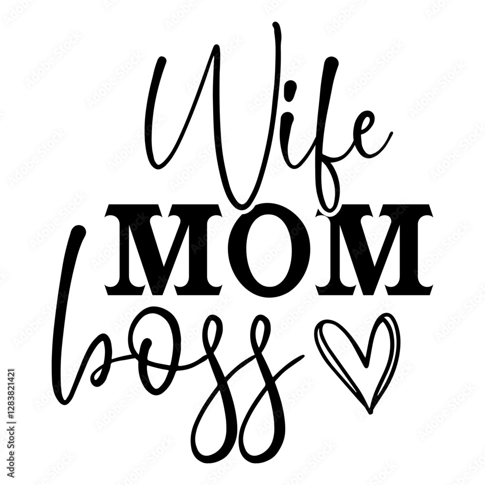 Obraz premium Wife Mom Boss
