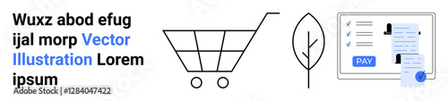 Shopping cart, minimalist leaf icon, and digital payment bill with blue Pay button. Ideal for e-commerce, sustainability, finance, environment, shopping, business growth abstract line flat metaphor