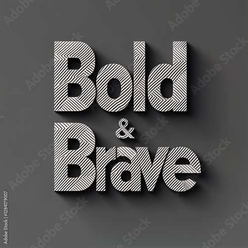 Bold and Brave Striped 3D Text Design for Motivation Posters
