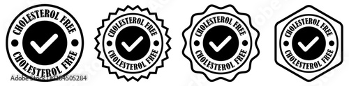 Cholesterol free logo badge design on white background. Cholesterol free badge vector. Healthy food label design. Cholesterol free symbol pack. Approved food label stamp. Vector illustration