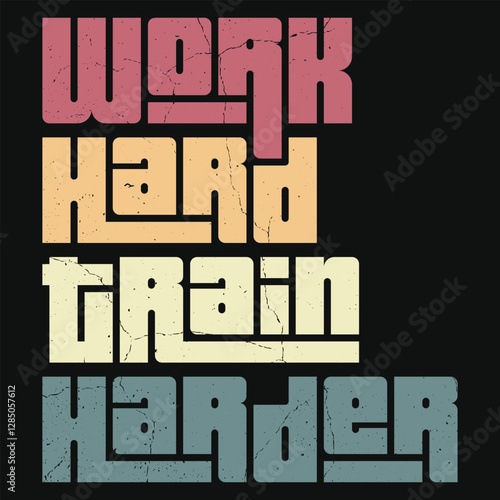 Push yourself to the limit with this powerful 'Work Hard, Train Harder' design. A perfect motivation for fitness lovers, athletes, this inspiring graphic encourages dedication, strength, and persevera