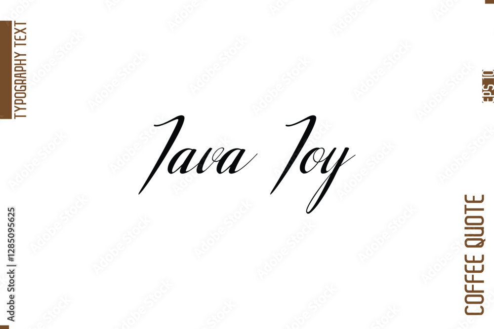 Coffee Phrase with Text Typography Lettering Java Joy Coffee Phrase with Text Typography Lettering Java Joy