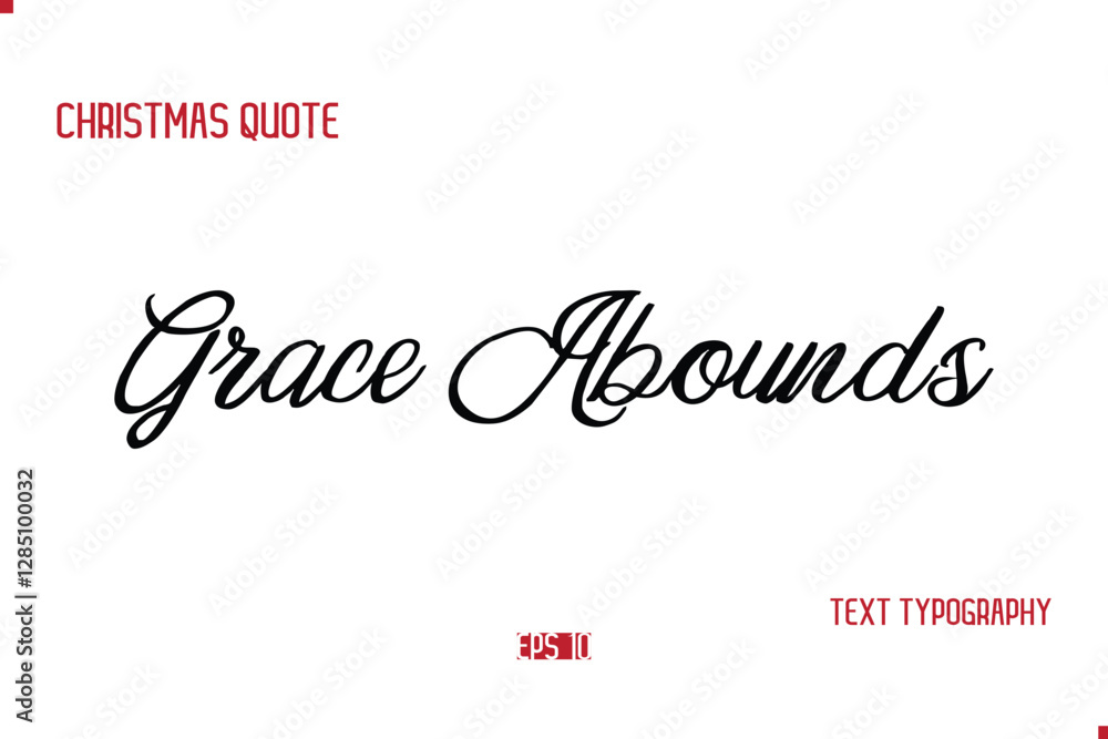 Happy Merry Christmas Saying Stylish Cursive Text Typography Lettering Grace Abounds Happy Merry Christmas Saying Stylish Cursive Text Typography Lettering Grace Abounds