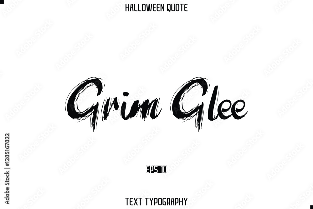 Grim Glee Halloween Saying Grunge Text Typography Lettering Grim Glee Halloween Saying Grunge Text Typography Lettering