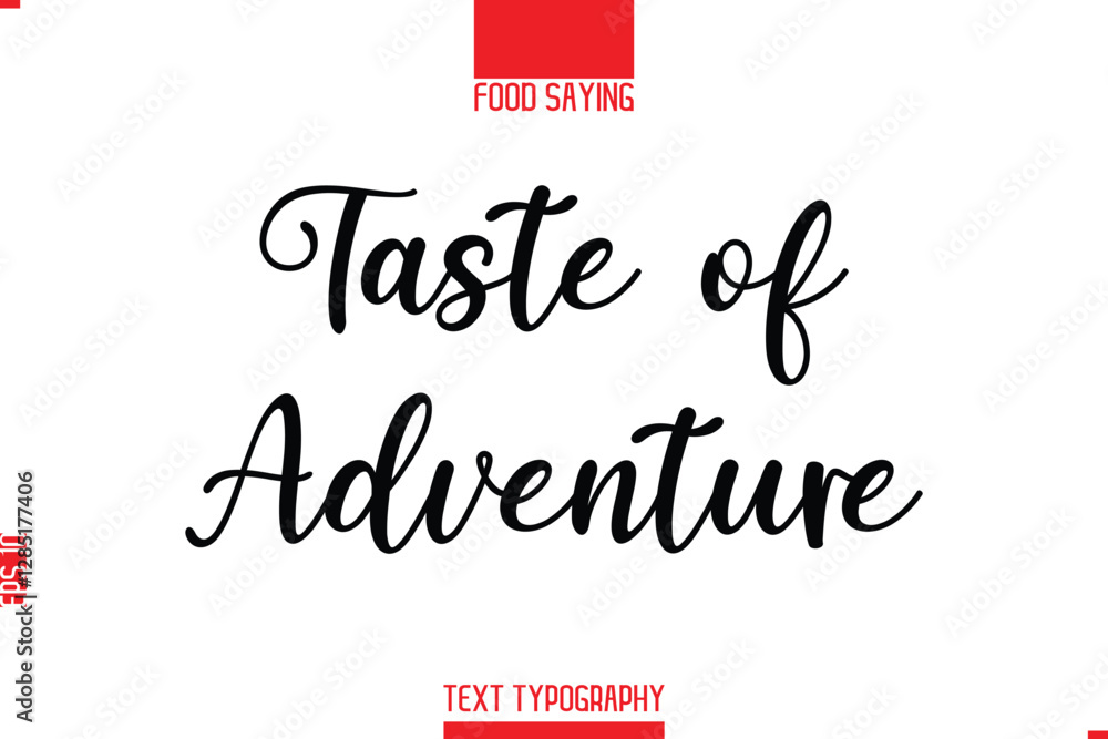 Lettering Typography Script Food Quote Taste of Adventure Lettering Typography Script Food Quote Taste of Adventure