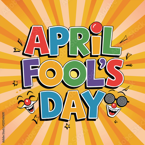Colorful and humorous April Fool's Day vector design with joke props, clown faces, laughing emojis, and prank-related graphics perfect for greeting cards, posters, and social media.
