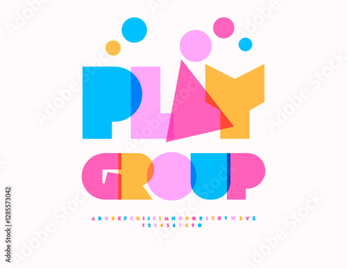 Vector Entertainment Emblem Play Group. Kids Colorful Font. Bright Geometric Alphabet Letters and Numbers set.