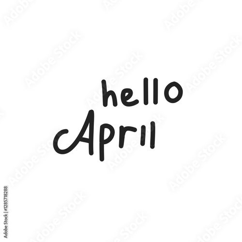 hand drawn hello april lettering