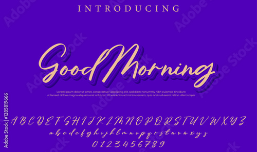 Good Morning Font Stylish brush painted an uppercase vector letters, alphabet, typeface