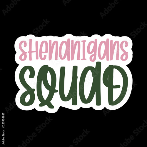 Shenanigans Squad