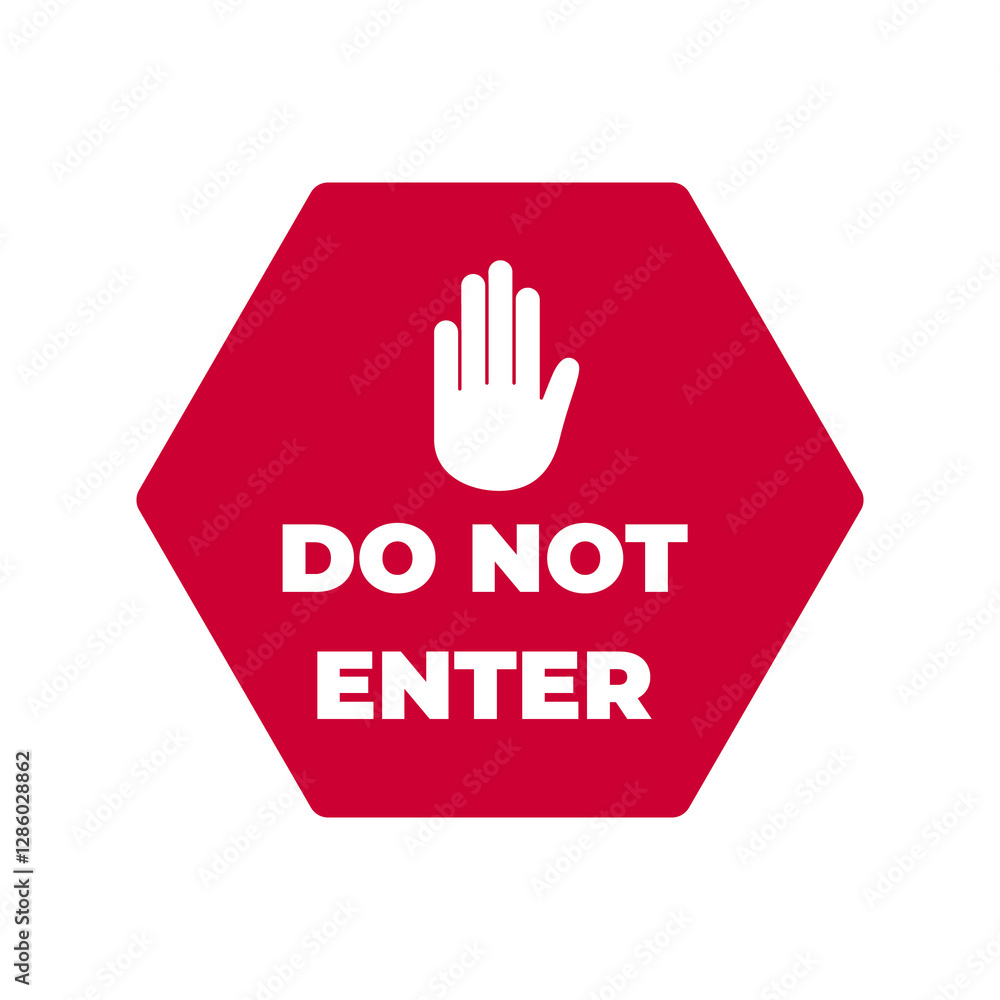 Obraz premium flat design do not enter signage vector illustration 02