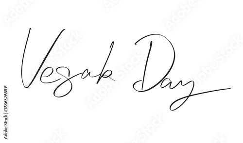 Vesak day text font calligraphy hand written lettering script black color object icon buddhism religion buddha culture meditation festival holiday vesak day may month 2025 year ceremony worship faith
