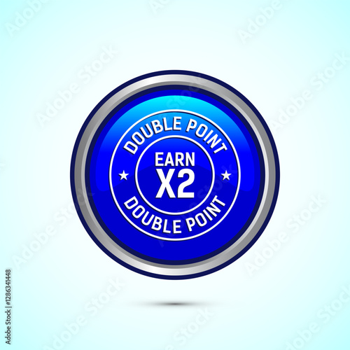 Earn x2 double point icon design illustration. Earn x2 sign symbol for promotion, Blue color round button design