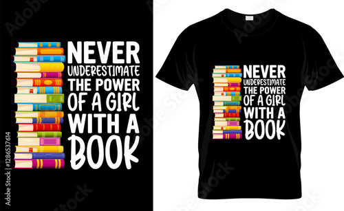 Never underestimate the power of a woman T-Shirt