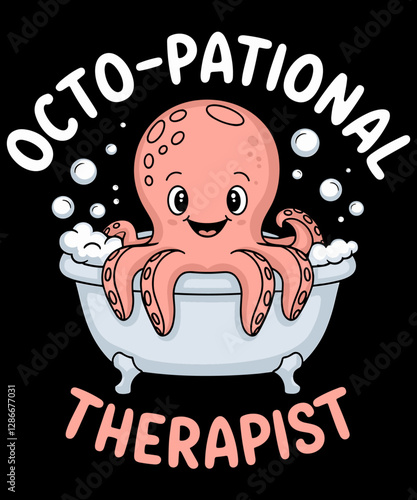Octo-Pational Therapist Occupational Therapy funny