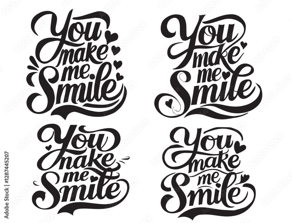 you make me smile typography T-shirt design you make me smile typography T-shirt design