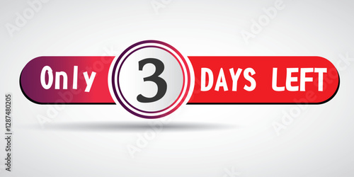 3 days to go label, Red flat in Circle, promotion icon. Vector stock illustration.