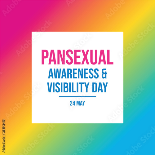 Pansexual Awareness and Visibility Day poster vector illustration. Pansexual pride flag gradient colors vector. LGBT pansexual frame graphic design element. Template for background, banner, card