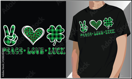 Peace Love Luck St Patrick's Day Tshirt Design, Irish Design, Lucky Charm St. Patrick’s Day, Lucky Shamrock, Ireland Celebration Festival Irish And Lucky Theme Vector illustration.
