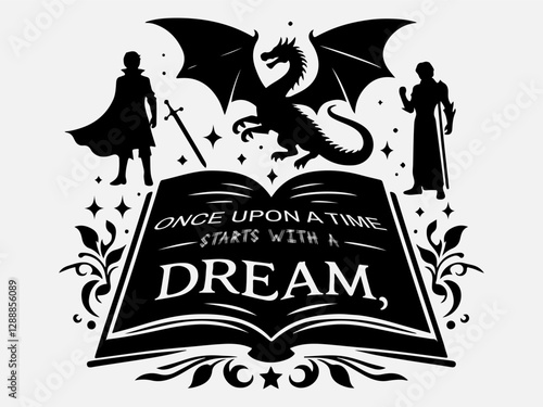 National Tell a Fairy Tale Day Silhouette Vector Illustration with the text ''Once upon a time starts with a dream"